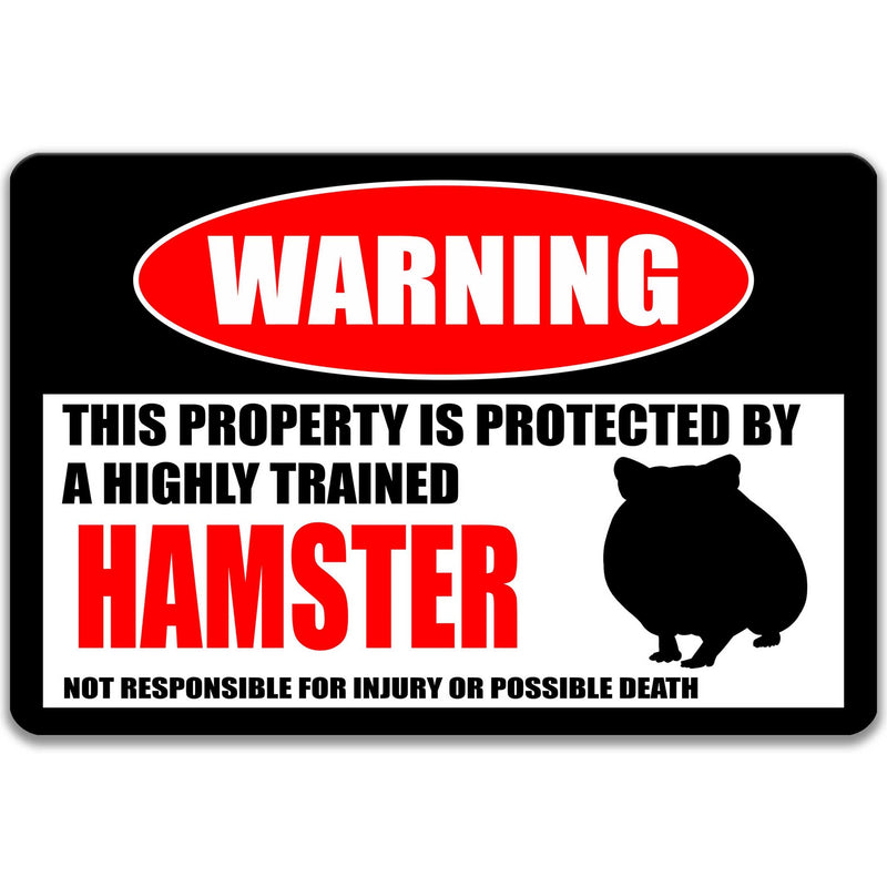 Hamster Property Protected Sign