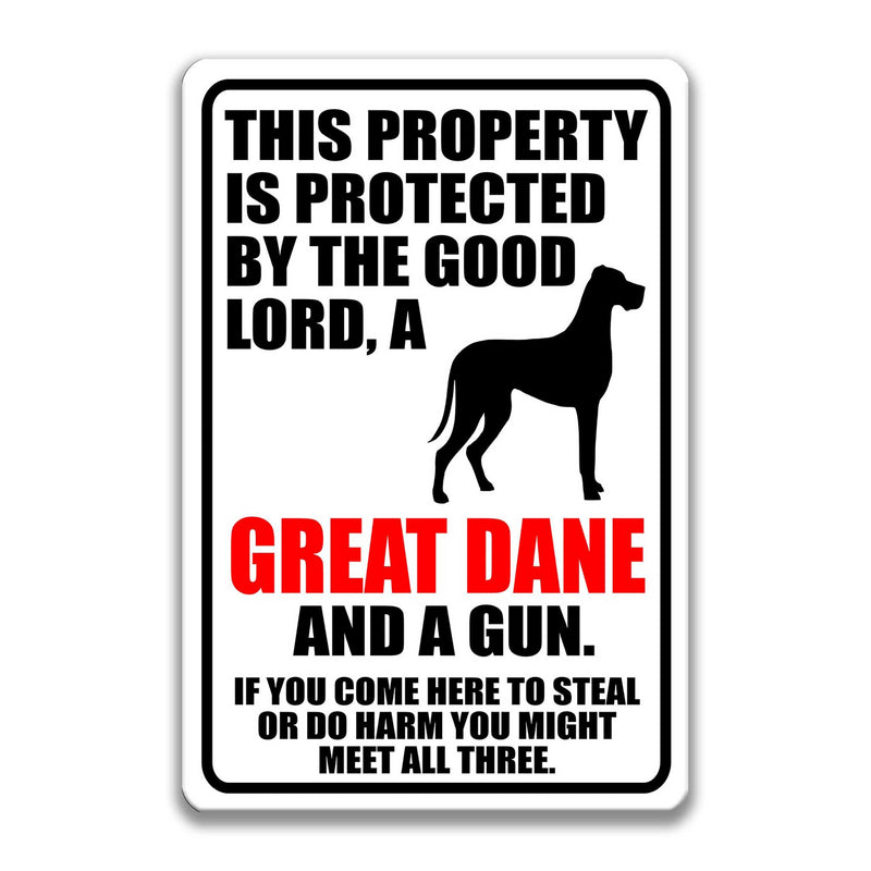 Lord, Great Dane and a Gun Sign
