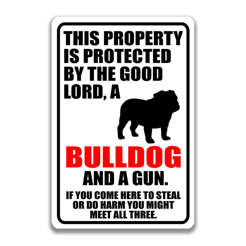 Lord, Bulldog and a Gun Sign