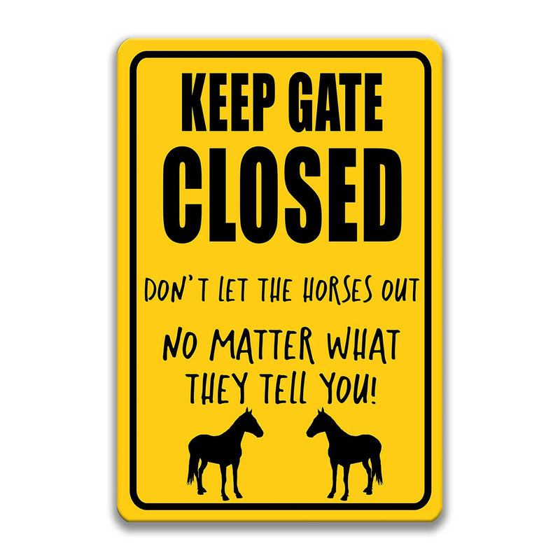 Keep Gate Closed Horses Sign