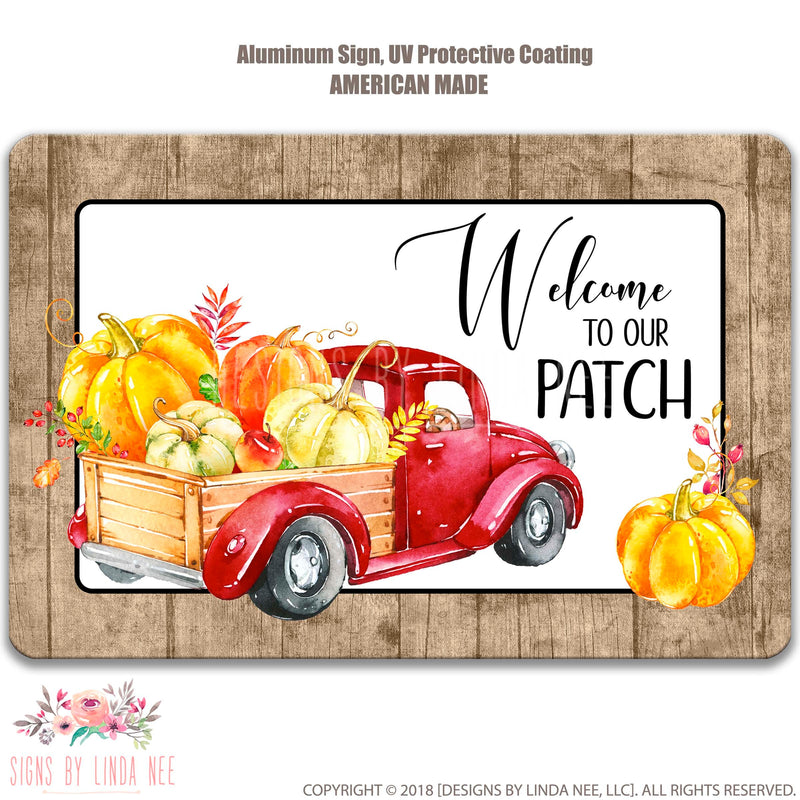 Welcome to our Patch Sign Red Truck Sign Pumpkin Patch Sign Autumn Decor Pumpkin Sign Fall Farmhouse Sign Decor Front Door Sign Wood SHO95