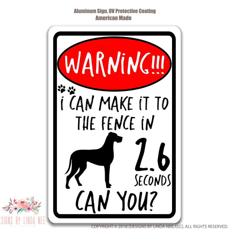 Great Danes Dog Sign No Trespassing Sign Great Danes Gift Warning Sign Beware of Dog Sign Yard Sign We 2.6 seconds PIS61-Custom