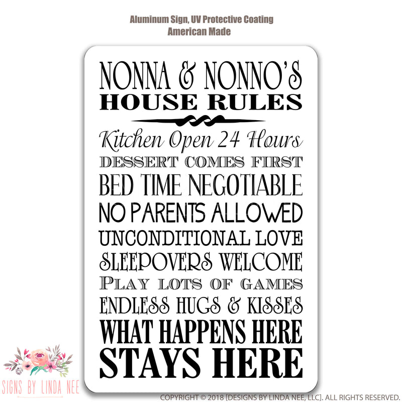 Black Font on White background Nonna & Nonno's House Rules Kitchen Open 24 Hours Dessert Comes First Bed Time Negotiable No Parents Allowed Unconditional Love Sleepovers Welcome Play Lots Of Games Endless Hugs & Kisses What Happens Here Stays Here