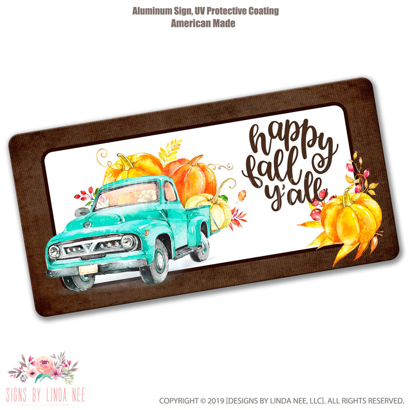 Happy Fall Y'All Sign Fall Pumpkin Truck Wreath Sign, Pumpkin Teal Truck Sign, Sunflowers and Pumpkin, Fall Wreath Sign Front Door SHO101