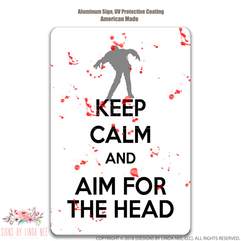 Zombies Decor, Keep Calm Zombies Sign, Zombie Sign, Zombie Decor, Zombie Lover Gift, Zombie Fanatic Sign, Beware Sign Metal Sign SSA14