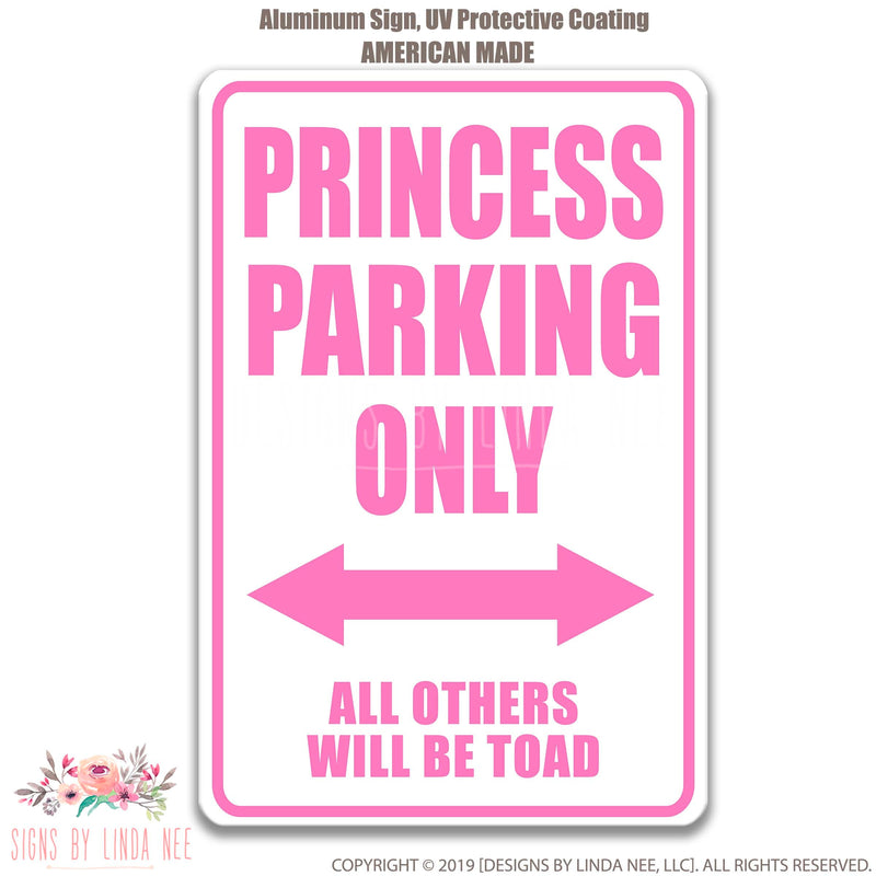 Princess Parking Sign, Princess Decor, Bike Sign, Garage Sign, Gift for Princess, Girl Princess Gift, Kid Room Metal Sign SK6