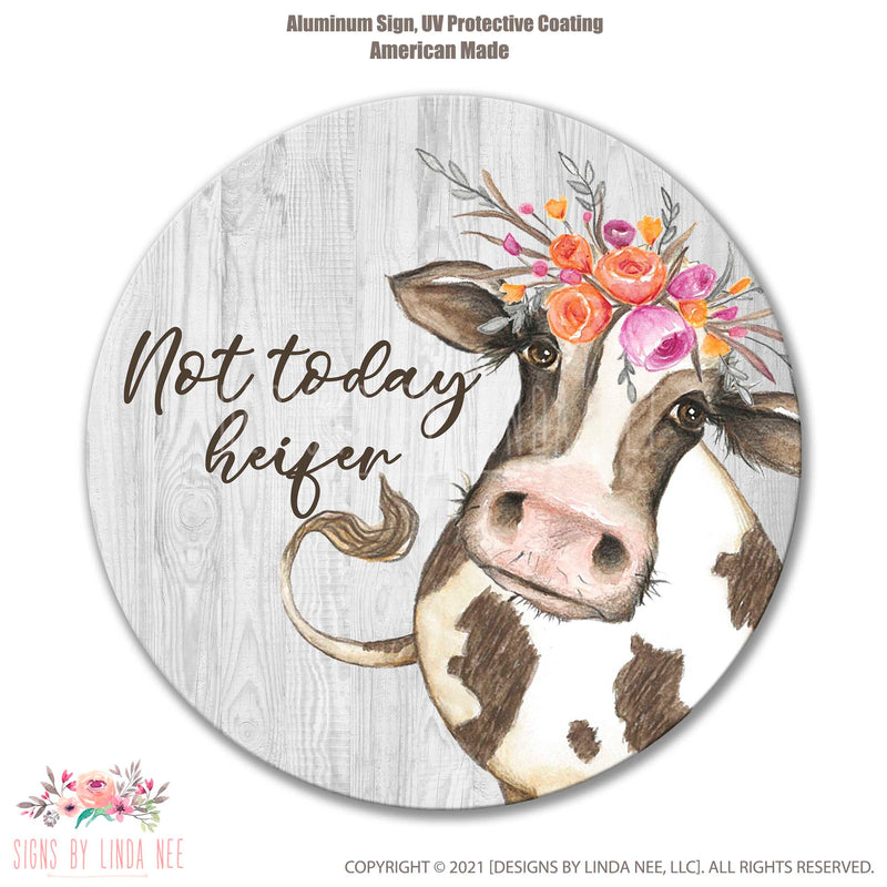 Heifer Sign, Not Today Heifer Sign, Cow Sign, Wreath Sign, Wreath Decor, Farm Sign, Front Door Hanging, Porch Sign, Welcome Sign SPH107