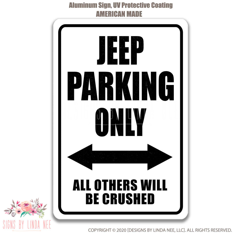 Jeep Parking Sign, Jeep Decor Garage Sign Jeep Gift Jeep Wrangler Metal Sign 4x4 Vehicle Off Roading No Parking Sign Funny Sign OCC21