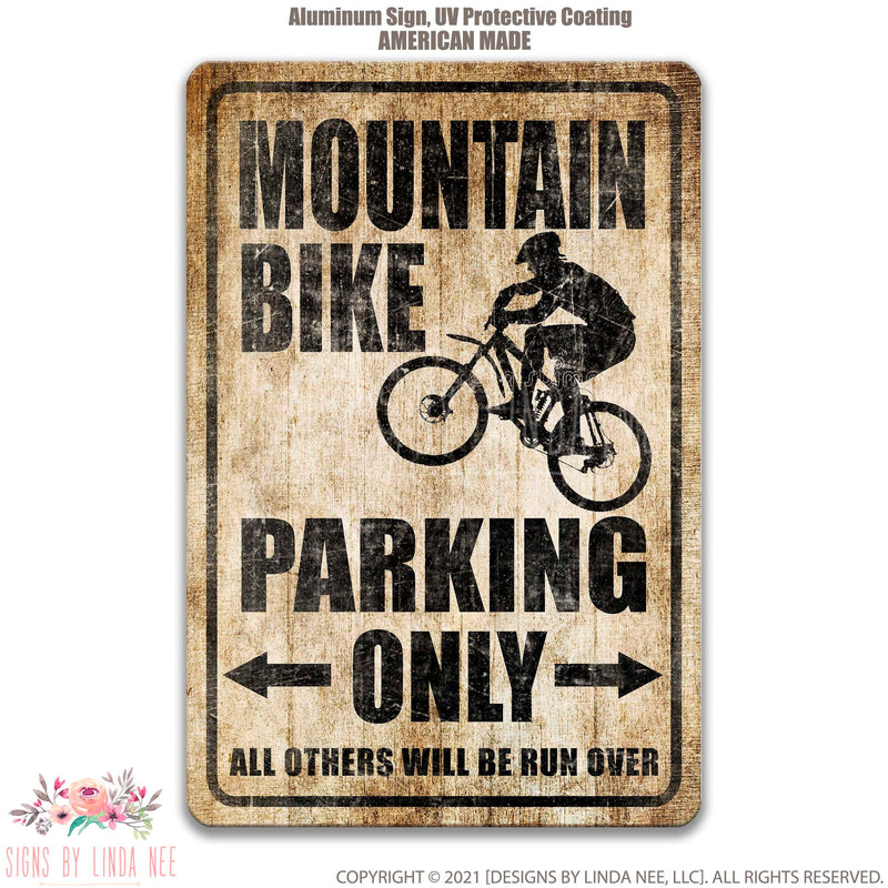 Mountain Bike Parking Only Sign, Mountain Biker Sign, Mountain Biking Lover Gift, Mountain Bike Decor, Cyclist Sign Game Room Sign S-PRK001