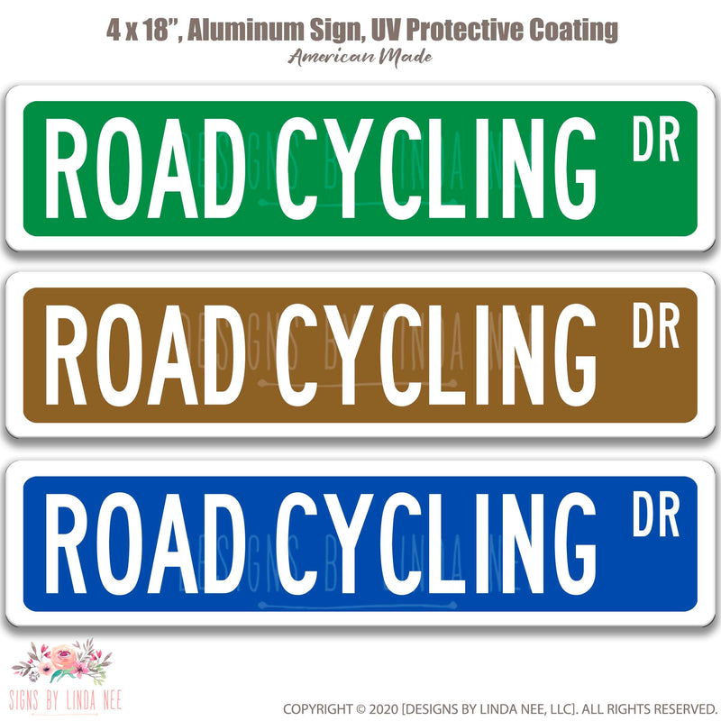 Road Cycling Sign, Biker Gift Idea, Biking Decor, Bike Sign, Bike Rider Decor, Road Bike Gift, Bike Wall Art, Bike Street Sign OCC131