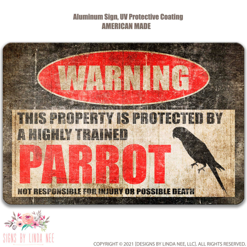 Parrot Sign, Funny Parrot Gift, Cockatoo Decor, Bird Cage Sign, Parrot Lover, Cockatoo Sign, Warning Sign Beware of Parrot Plaque 8-HIG008