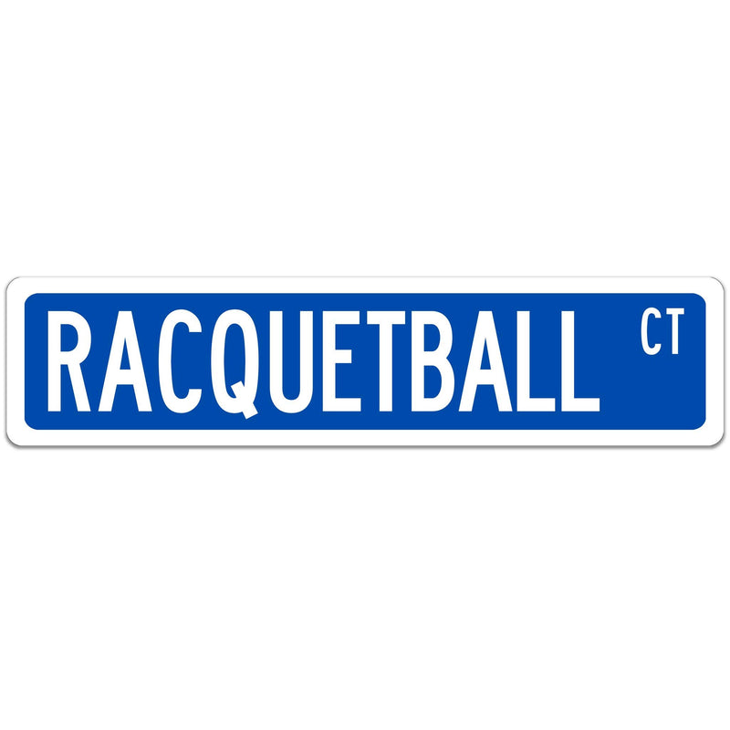 Racquetball Street Sign Blue with white font