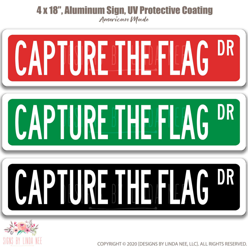 Capture The Flag Street Sign Trio Red with white, Green with white and Black with white font