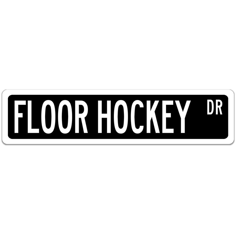 Floor Hockey Street Sign Black with white font