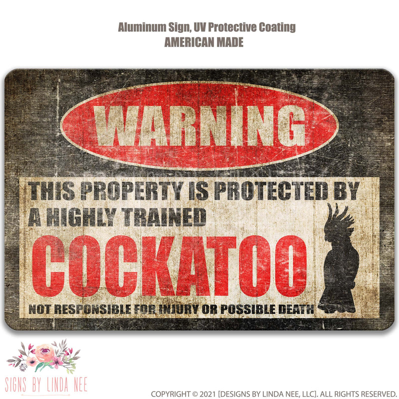 Cockatoo Protected Property Sign