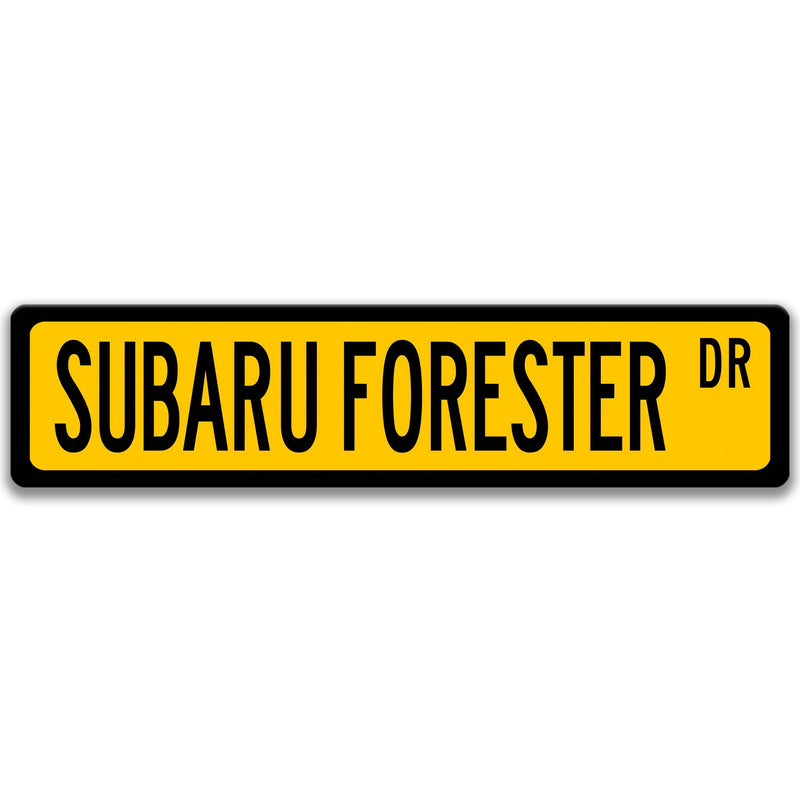 Subaru Forester Street Sign, Subie Garage Sign, Auto Accessories A-SSV019