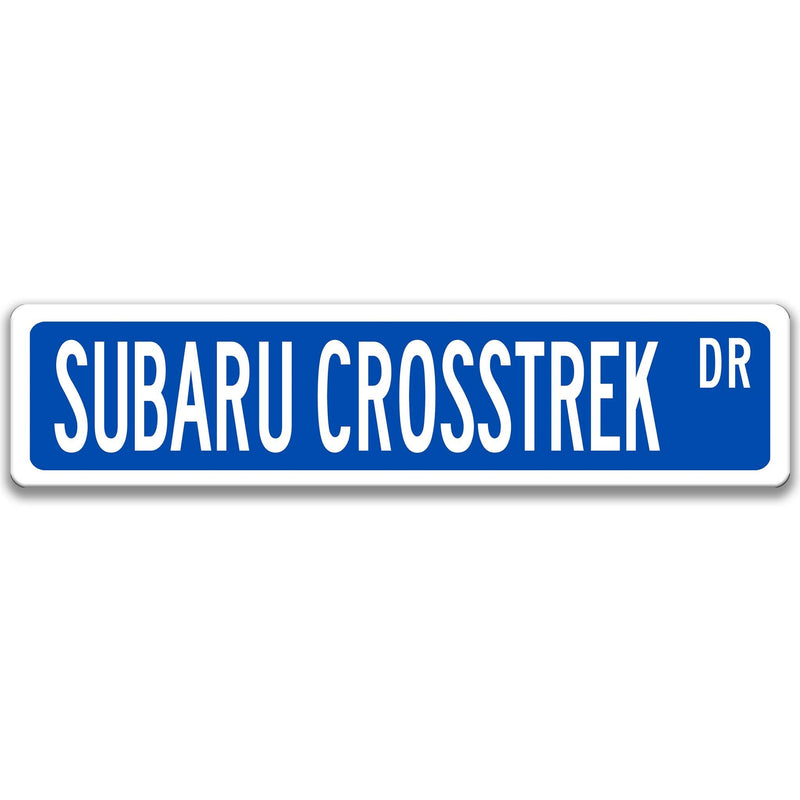 Subaru Crosstrek Street Sign, Subie Garage Sign, Auto Accessories A-SSV022