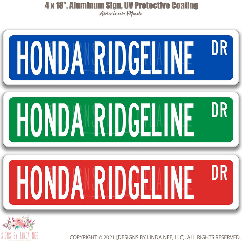 Honda Ridgeline Street Sign, Garage Sign, Auto Accessories A-SSV032