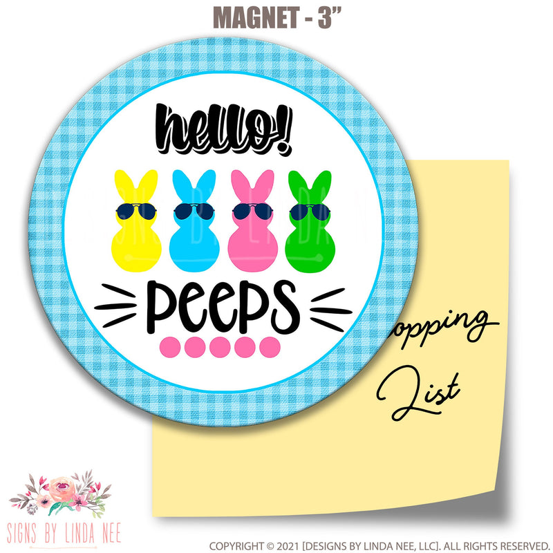 Hello Peeps Easter Magnet, Easter Basket Filler, Kids Easter Gift, Happy Easter Magnet, Refrigerator Magnet X-EAS019