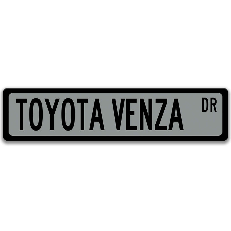 Toyota Venza Street Sign, Garage Sign, Auto Accessories A-SSV013