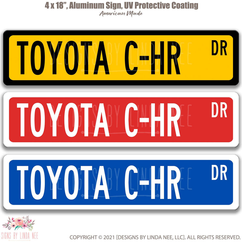 Toyota C-HR Street Sign, Garage Sign, Auto Accessories A-SSV017