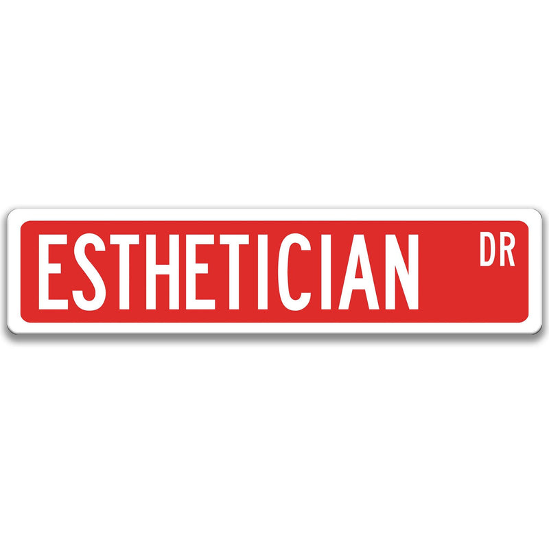 Esthetician, Esthetician Gift, Esthetician Sign, Cosmetologist Sign, Beauty Salon Decor, Spa Decor, Shop Door Sign,  Q-SSO036