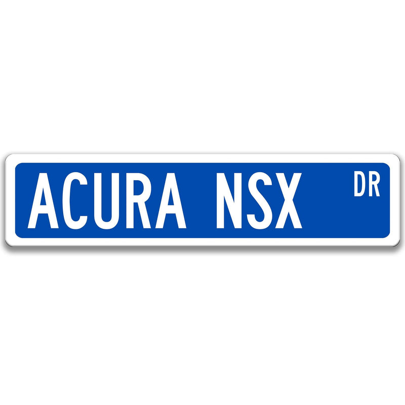Acura NSX Street Sign, Garage Sign, Auto Accessories A-SSV038