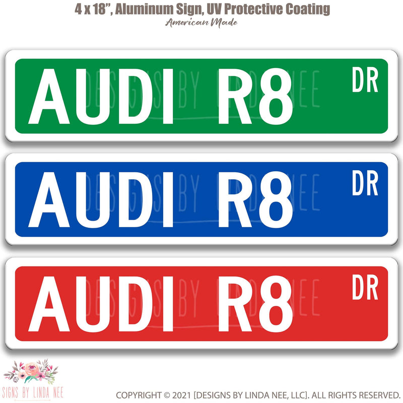 Audi R8 Street Sign, Garage Sign, Auto Accessories A-SSV051