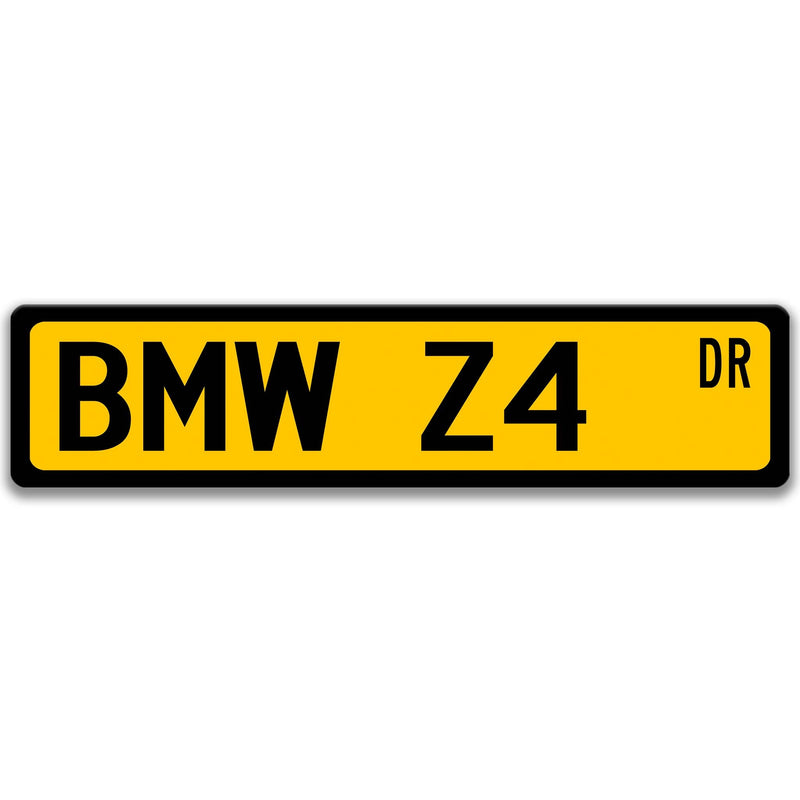 BMW Z4 Street Sign, Garage Sign, Auto Accessories, Man Cave Decor, Vehicle Accessory A-SSV091