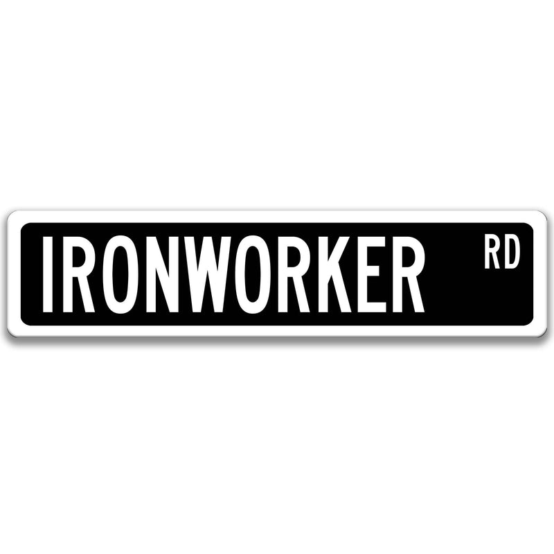 Ironworker, Ironworker Gift,  Ironworker Sign, Metal Worker Gift, Blacksmith Gift, Pipefitter Decor, Welder Gift,  Boilermaker Gift Q-SSO034