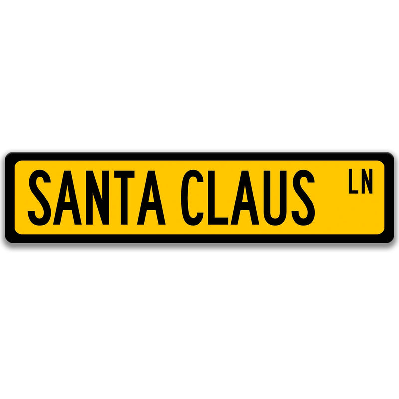 Santa Claus Street Sign, Christmas Front Yard Sign, Santa Claus Decorations, Holiday Sign Christmas Decor Mantel Decor Novelty Sign X-XMS001