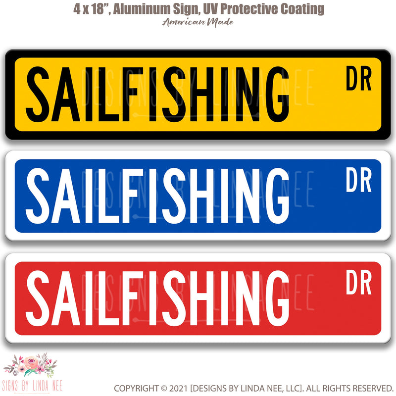 Sailfishing Sign, Gift for Fisherman, Sailfishing Decor, Outdoor Sign, Bar Sign, Man Cave Sign, Ocean Fishing, Salt Water, Sign S-SSS047