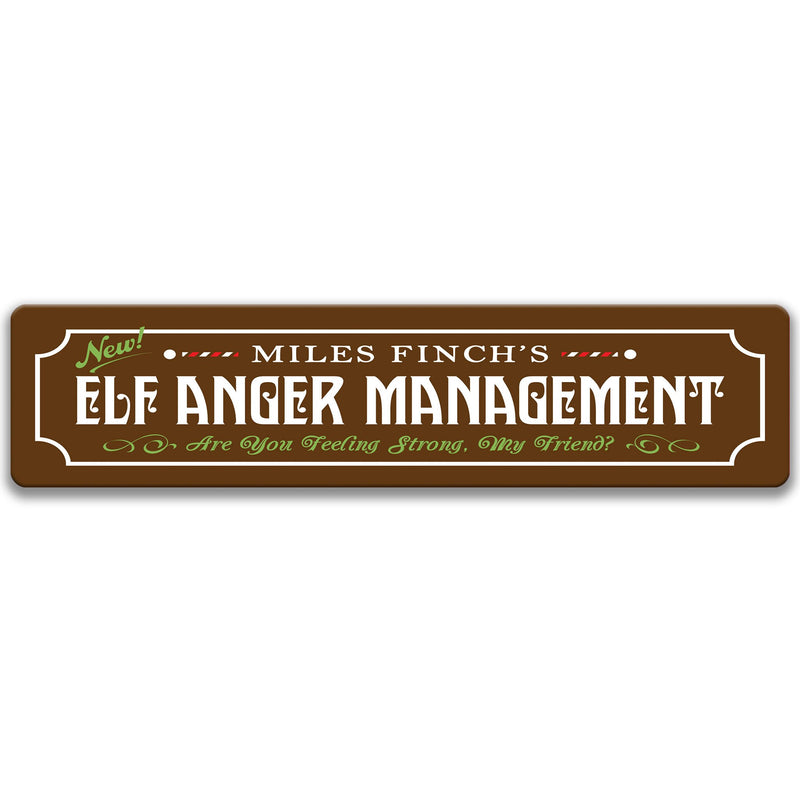 Buddy the Elf Street Sign, Funny Elf Christmas Movie Quote, Holiday Novelty Sign, Miles Finch's Anger Management Sign, Movie Room X-XMS021