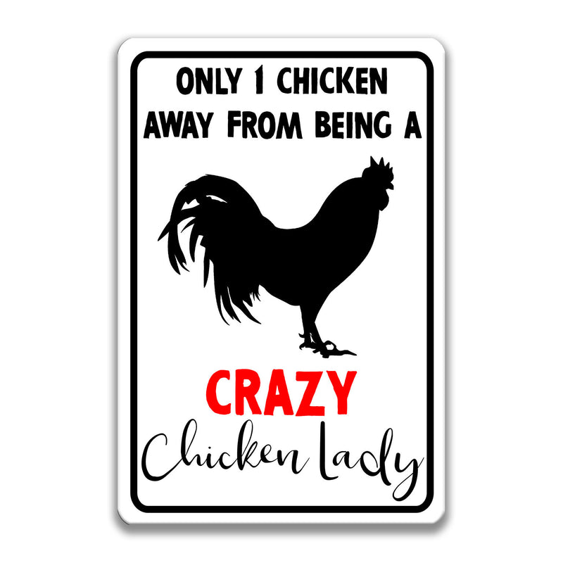 Crazy Chicken Lady Sign Funny Chicken Sign Chicken Coop Sign Chicken Decor Barn Sign Chicken Gift Farmhouse Decor Garden Sign Hen Z-PIS025