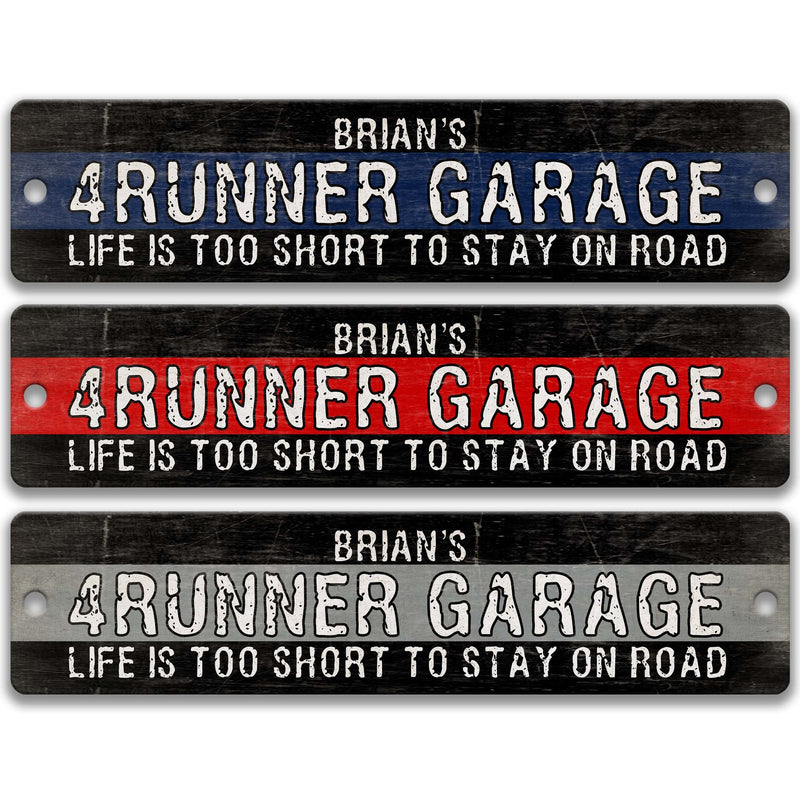Custom 4Runner Garage Sign, Four Wheel Metal Sign, 4 Wheel Drive Off Roading Gear, Overland, A-SSV158