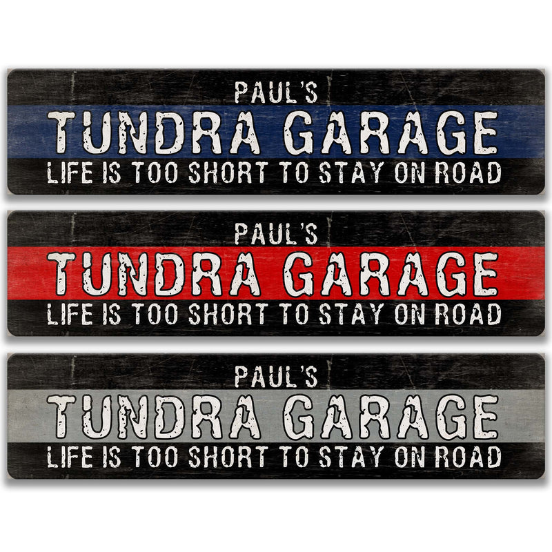 Custom Toyota Tundra Garage Sign, Tundra Accessories, Tundra Street Sign, Four Wheel Metal Sign, 4 Wheel Drive Off Roading Gear A-SSV160
