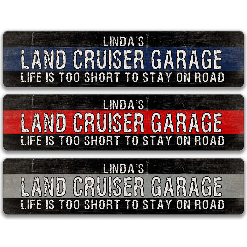 Custom Land Cruiser Garage Sign, Land Cruiser Accessories, Toyota Street Sign, Four Wheel Metal Sign 4 Wheel Drive Off Roading Gear A-SSV162