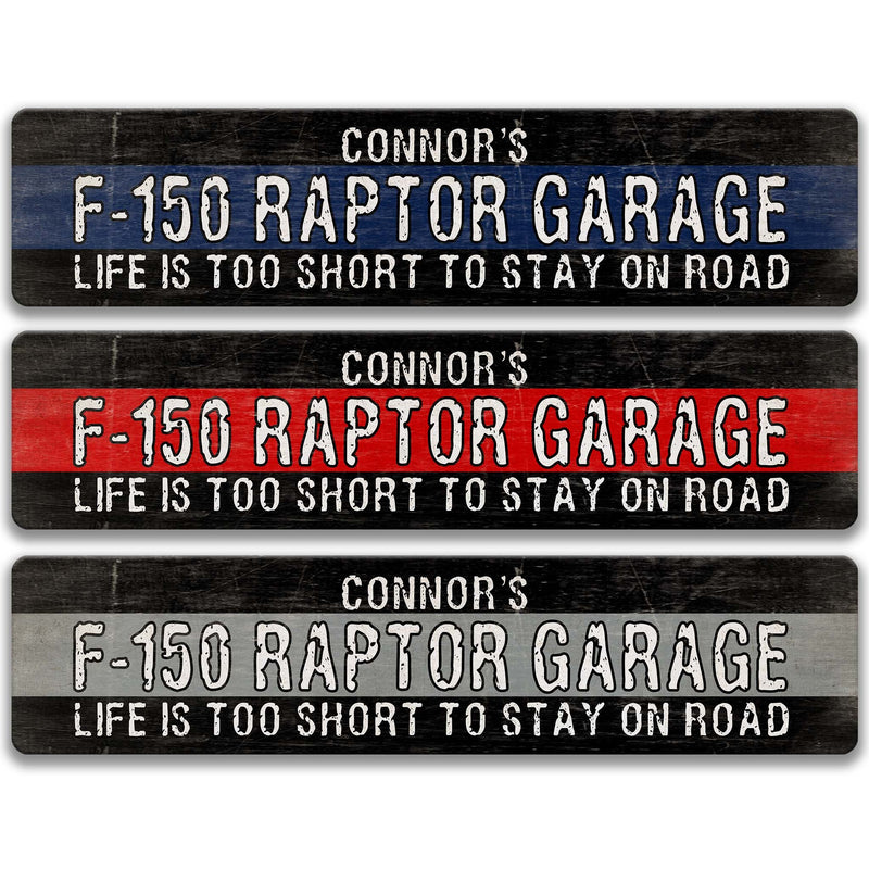 Custom Ford F-150 Raptor Street Sign, F-150 Raptor Accessories, Ford Street Sign, Four Wheel Metal Sign, 4 Wheel Drive Off Roading A-SSV161