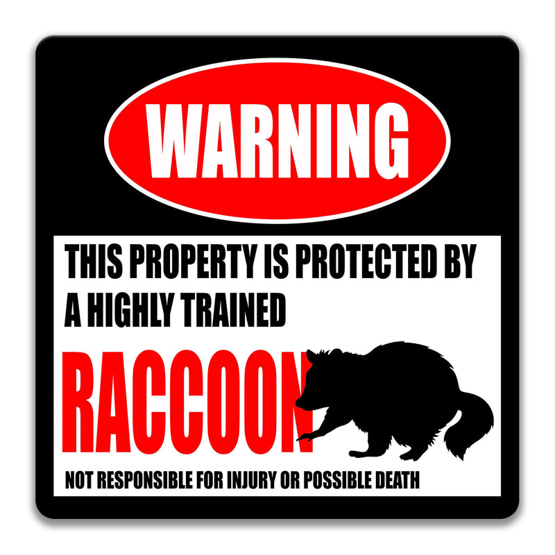 Funny Raccoon Sign Protected by Raccoon Animal Camp Sign Raccoon Sign Raccoon Warning Barn Sign Lake House Decor Outdoor Decor Z-PIS291