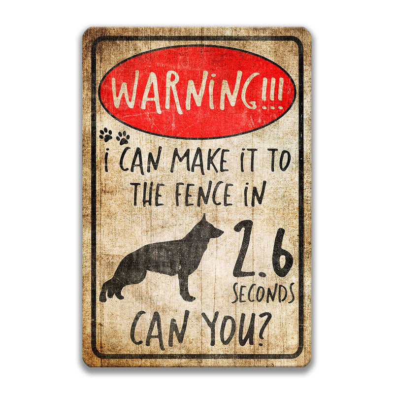 Funny German Shepherd Dog Sign Dog Warning Sign Beware of Dog Sign Yard Sign Fence Sign Z-PIS031