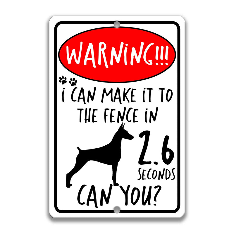 Doberman Pinscher Dog Sign No Trespassing Sign Funny Dog Sign Warning Sign Beware of Dog Sign Yard Sign Fence Sign Keep Gate Closed Z-PIS032