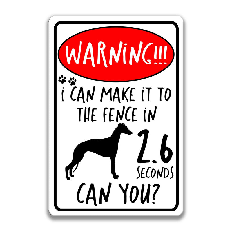 Funny Dog Sign Whippet Dog Sign No Trespassing Sign Dog Warning Sign Beware of Dog Sign Yard Sign Fence Sign Keep Gate Closed Z-PIS065