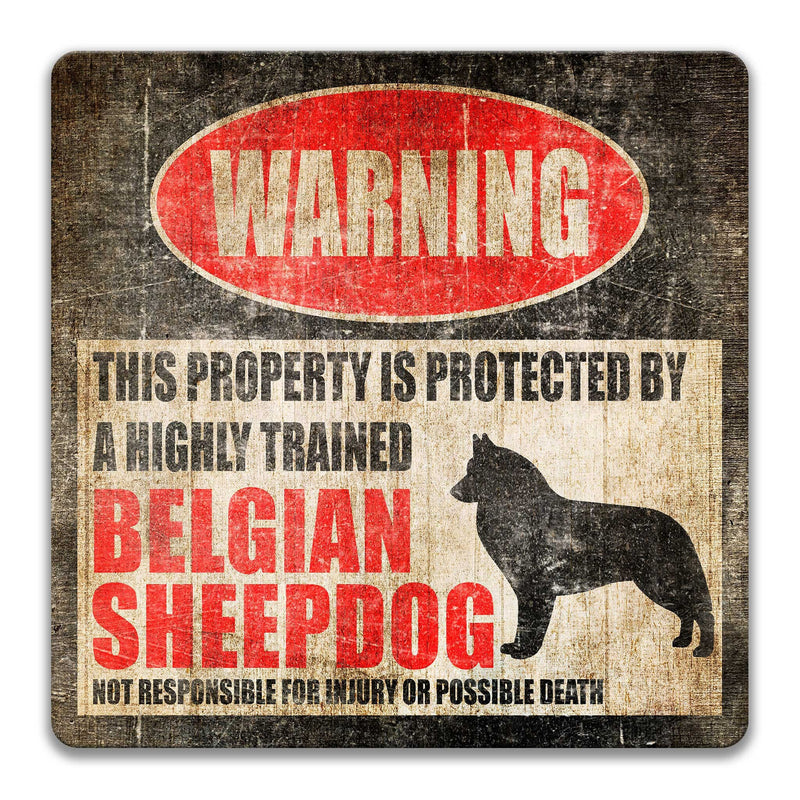 Belgian Sheepdog Sign Funny Dog Sign No Trespassing Sign Dog Warning Sign Beware of Dog Sign Warning Sign Yard Sign Welcome Sign Z-PIS204