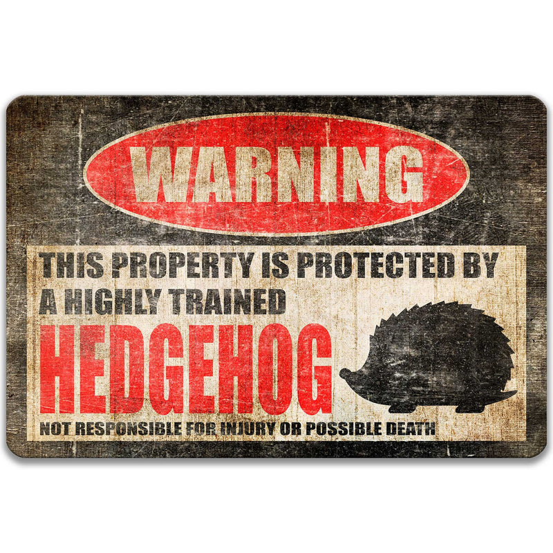 Hedgehog Sign Funny Hedgehog Sign Hedgehog Accessories Hedgehog Warning Sign Metal Sign Novelty Sign Hedgehog Decor Hedgehog Gift Z-PIS044