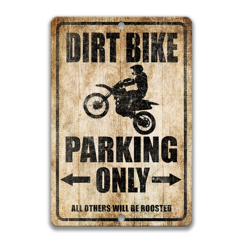 Dirt Bike Parking Only Sign, Dirt Biker Sign, Dirt Biking Lover Gift, Dirt Bike Decor, Motorcycle Racing, Supercross, Motocross S-PRK002