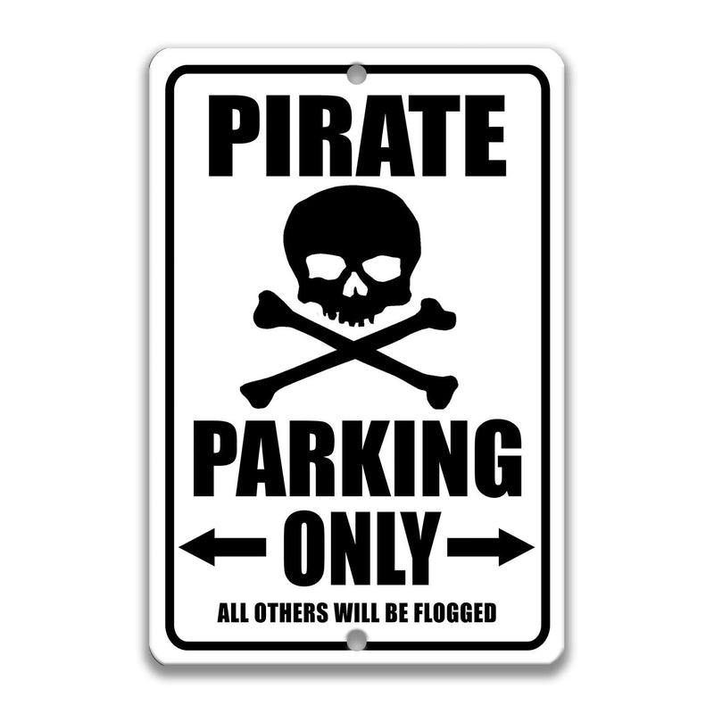 Pirate Parking Only, Pirate Sign, Pirate Party Decor, Pirate Lover Gift, Pirate Decor, Skull and Crossbones Sign, Kids Party Decor S-PRK009