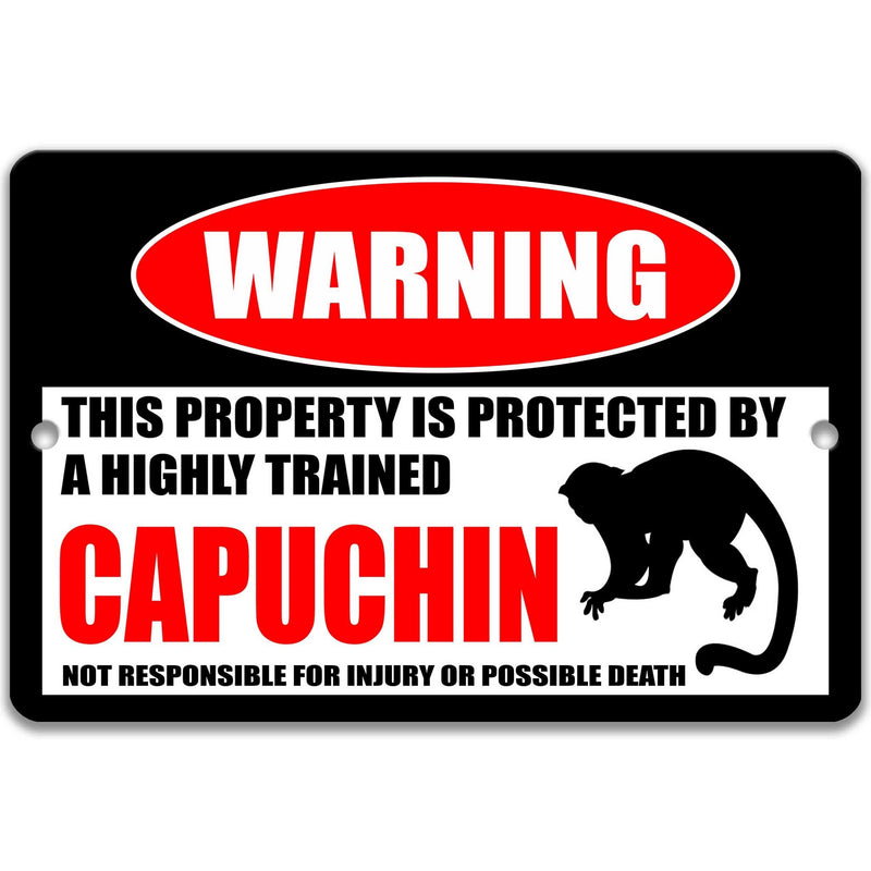 Capuchin Sign Funny Monkey Sign Funny Warning Sign Monkey Decor Monkey Sign Monkey Cage Sign Monkey Gift Monkey Lover Primate SIgn Z-PIS277