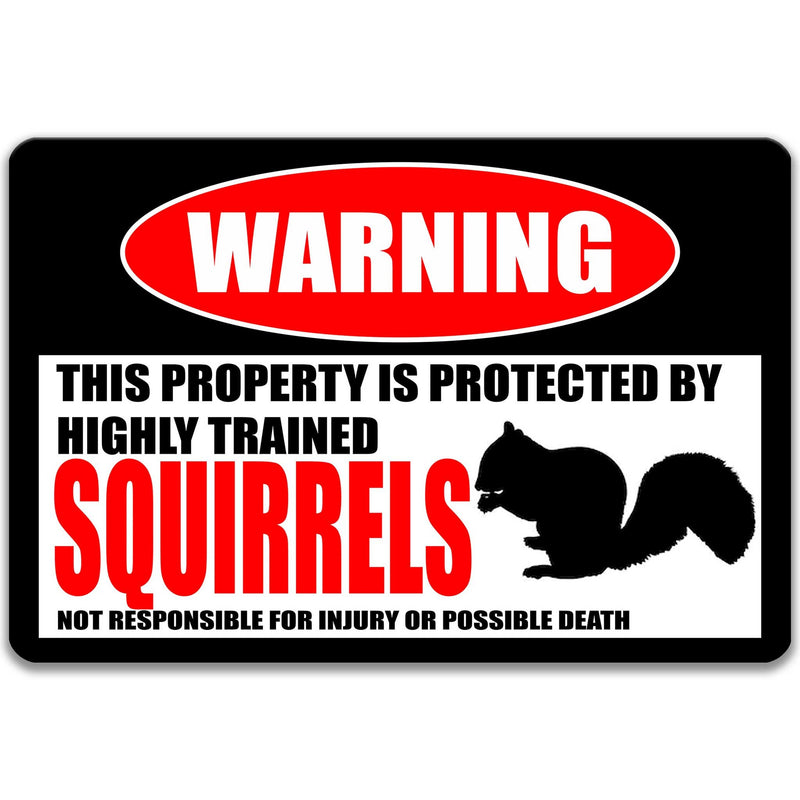 Protected by Squirrels Funny Squirrel Sign Animal Decor Pet Squirrel Sign Squirrels Warning Sign Barn Sign Farm Decor Outdoor Decor Z-PIS070