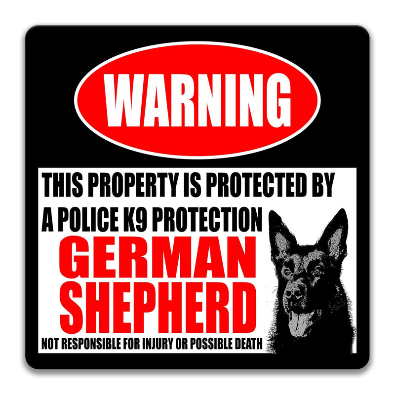 German Shepherd Dog Sign Police K9 Dog No Trespassing Sign Metal Sign Dog Warning Beware Dog Sign GSD Beware of Dog Sign Yard Sign Z-PIS294