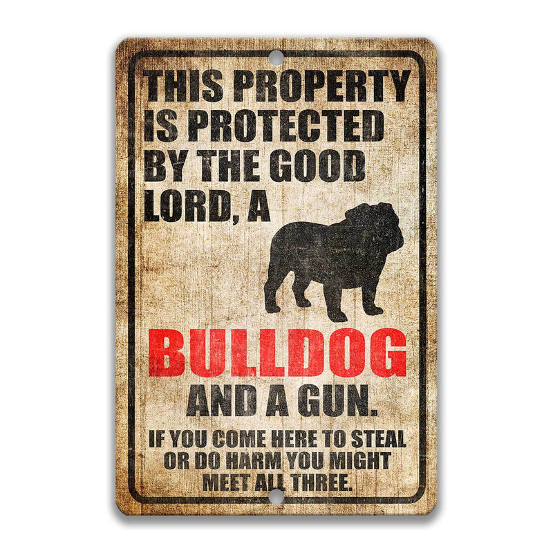 Bulldog Sign Dog Warning Sign Dog Sign Warning Sign Bulldog Gift Sign Gun Sign 2nd Amendment Sign NRA Sign Firearm Animal Sign Z-PIS300